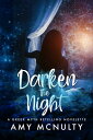 Darken the Night A Greek Myth Retelling Novelette【電子書籍】 Amy McNulty