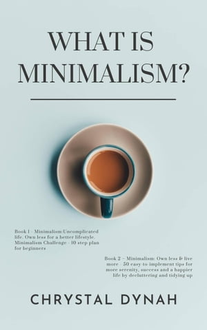 What Is Minimalism?