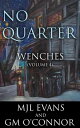 No Quarter: Wenches - Volume 4 No Quarter: Wench