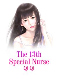 The 13th Special Nurse Volume 1Żҽҡ[ Qi Qi ]