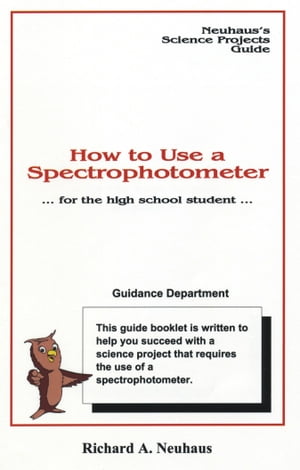 How to Use a Spectrophotometer