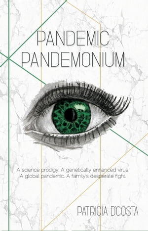 Pandemic Pandemonium【電子書籍】[ Patricia