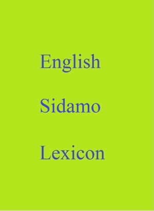 ŷKoboŻҽҥȥ㤨English Sidamo LexiconŻҽҡ[ Robert Goh ]פβǤʤ843ߤˤʤޤ