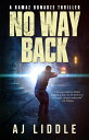 No Way Back Ramaz Donadze, #2【電子書籍】[ AJ LIDDLE ]