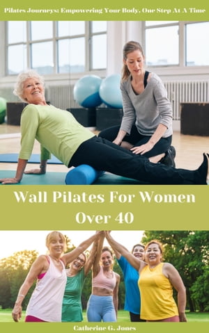 Wall Pilates For Women Over 40 Reshape with Ease