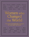 Women who Changed the World The most remarkable women of the last 100 years【電子書籍...