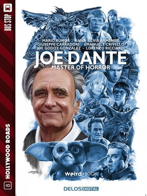 Joe Dante: Master of Horror【電子書籍】[ Luigi Boccia ]