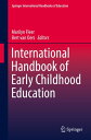 International Handbook of Early Childhood Education【電子書籍】