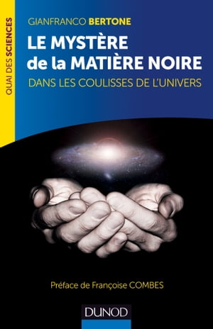 Le mystère de la matière noire