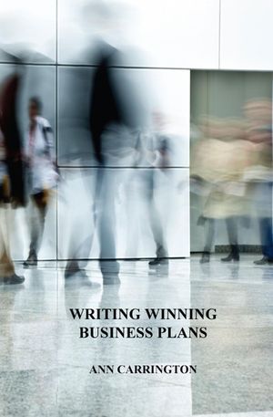 Writing Winning Business Plans