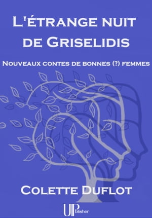 L'étrange nuit de Griselidis