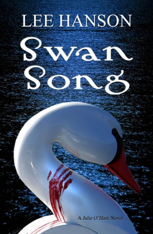 Swan Song【電子書籍】[ Lee Hanson ]