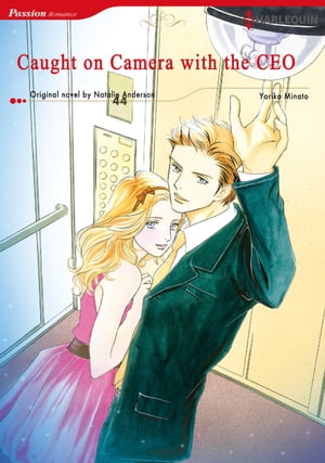 CAUGHT ON CAMERA WITH THE CEO Harlequin Comics【電子書籍】[ Natalie Anderson ]