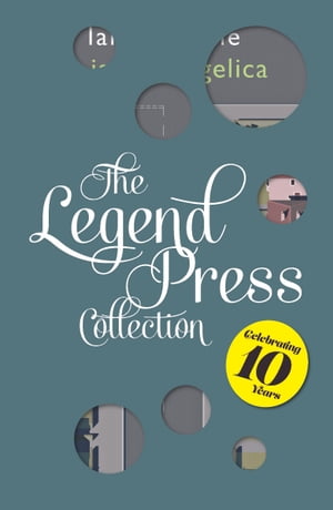 The Legend Press Collection: A is For Angelica【電子書籍】[ Iain Broome ]