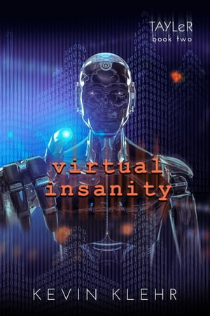 Virtual Insanity TAYLeR, 2【電子書籍】 Kevin Klehr