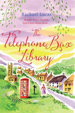 The Telephone Box Library【電子書籍】[ Rachael Lucas ]