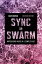 Sync or Swarm, Revised Edition