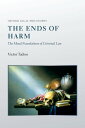 The Ends of Harm The Moral Foundations of Criminal Law【電子書籍】 Victor Tadros