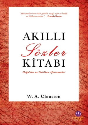 Ak?ll? S?zler Kitab?Żҽҡ[ Alexander Clouston ]