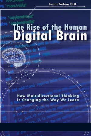 The Rise of the Human Digital Brain