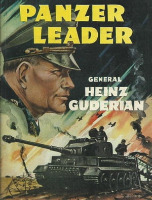 Panzer LeaderŻҽҡ[ Heinz Guderian ]