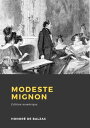 Modeste Mignon【電子書籍】[ Honor? de Balzac ]