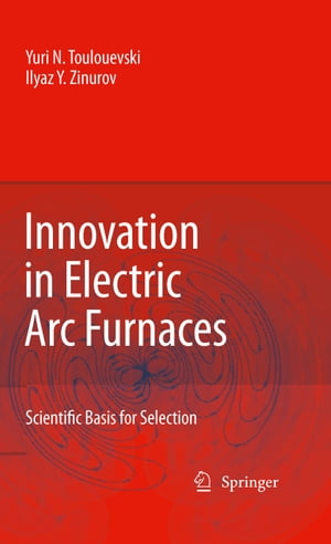 Innovation in Electric Arc Furnaces