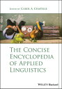 The Concise Encyclopedia of Applied Linguistics【電子書籍】[ Carol A. Chapelle ]