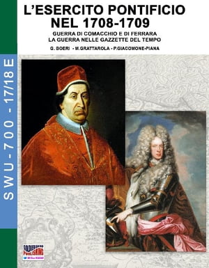 L’esercito pontificio nel 1708-1709