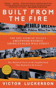 Built from the Fire The Epic Story of Tulsa 039 s Greenwood District, America 039 s Black Wall Street【電子書籍】 Victor Luckerson