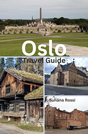 Oslo Travel Guide