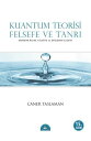 ŷKoboŻҽҥȥ㤨Kuantum Teorisi - Felsefe ve Tanr?Żҽҡ[ Caner Taslaman ]פβǤʤ45ߤˤʤޤ