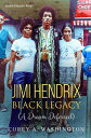 ŷKoboŻҽҥȥ㤨Jimi Hendrix Black Legacy (A Dream DeferredŻҽҡ[ Corey Artrail Washington ]פβǤʤ360ߤˤʤޤ