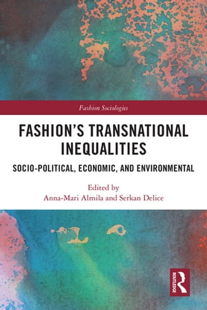 Fashion’s Transnational Inequalities