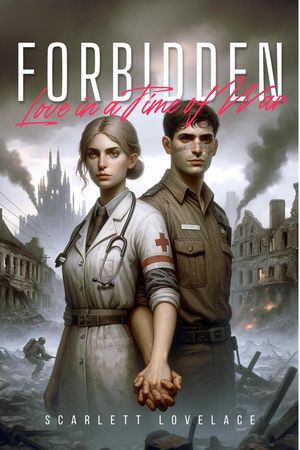 Forbidden Love in a Time of War