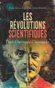Les R?volutions Scientifiques : Trois Ouvrages Classiques De l'origine des esp?c...