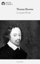 ŷKoboŻҽҥȥ㤨Delphi Complete Works of Thomas Browne (IllustratedŻҽҡ[ Thomas Browne ]פβǤʤ208ߤˤʤޤ