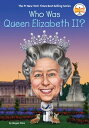 Who Was Queen Elizabeth II 【電子書籍】 Megan Stine