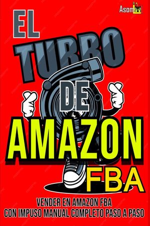 EL TURBO DE AMAZON FBA