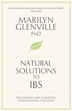 Natural Solutions to IBS