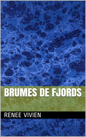 BRUMES DE FJORDS【電子書籍】[ renee VIVIEN