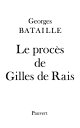 Le Proc s de Gilles de Rais【電子書籍】 Georges Bataille