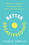 ŷKoboŻҽҥȥ㤨Better Breastfeeding A Doctor's Guide to Nursing Without Pain and FrustrationŻҽҡ[ Linda D. Dahl MD ]פβǤʤ1,747ߤˤʤޤ