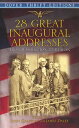 ŷKoboŻҽҥȥ㤨28 Great Inaugural Addresses From Washington to ReaganŻҽҡۡפβǤʤ132ߤˤʤޤ