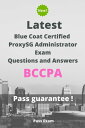 Latest Blue Coat Certified ProxySG Administrator