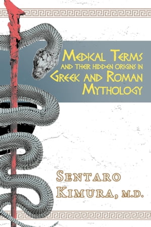 Medical Terms and Their Hidden Origins in Greek and Roman Mythology