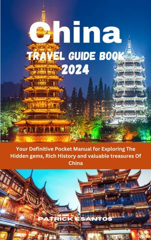 China travel guide book 2024