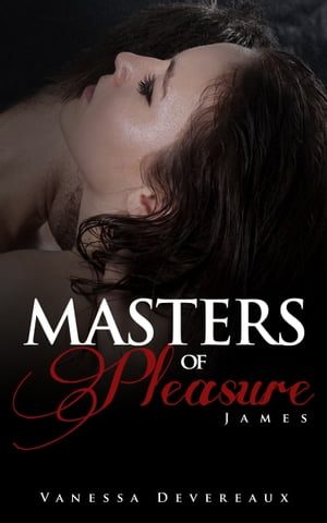Masters of Pleasure-JamesŻҽҡ[ Vanessa Devereaux ]
