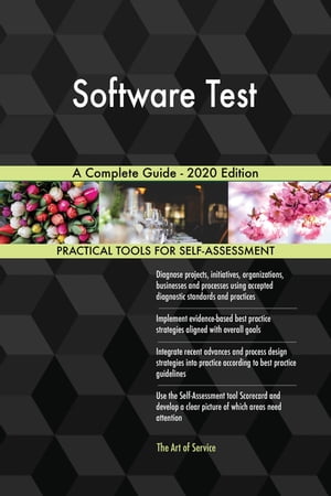 Software Test A Complete Guide - 2020 Edition【
