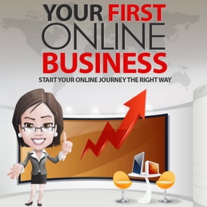 Your First Online Business